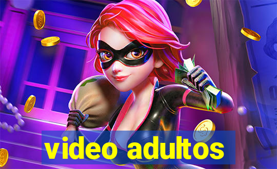 video adultos